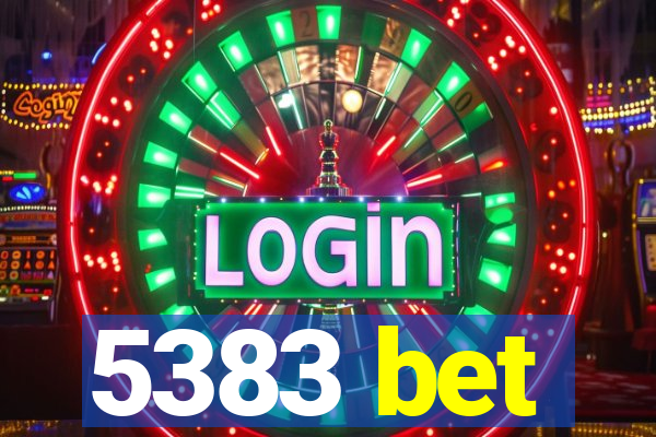 5383 bet